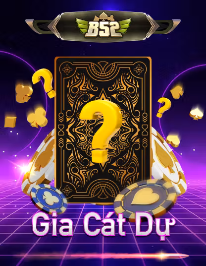 zo88 B52 Gia Cát Dự